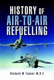 History of Air-To-Air Refuelling (eBook, ePUB)