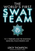 World's First SWAT Team (eBook, ePUB)