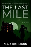 The Last Mile (Book Three of The Lithia Trilogy) (eBook, ePUB)