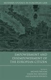 Empowerment and Disempowerment of the European Citizen (eBook, ePUB)