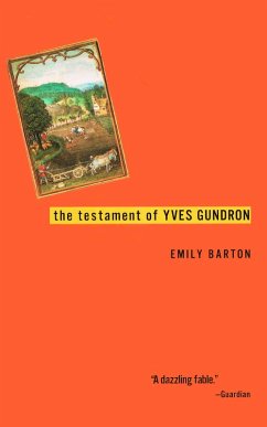 The Testament Of Yves Gundron (eBook, ePUB) - Barton, Emily