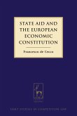 State Aid and the European Economic Constitution (eBook, ePUB)