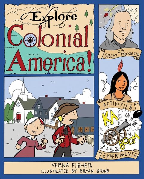 Explore Colonial America! (eBook, ePUB) Explore Colonial America! (eBook, ePUB)