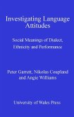 Investigating Language Attitudes (eBook, ePUB)
