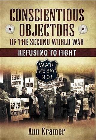 Conscientious Objectors of the Second World War (eBook, PDF)