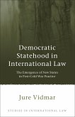 Democratic Statehood in International Law (eBook, ePUB)