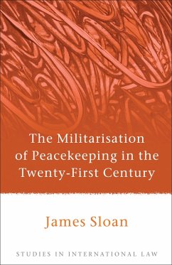 Cover The Militarisation of Peacekeeping in the Twenty-First Century (eBook, ePUB)