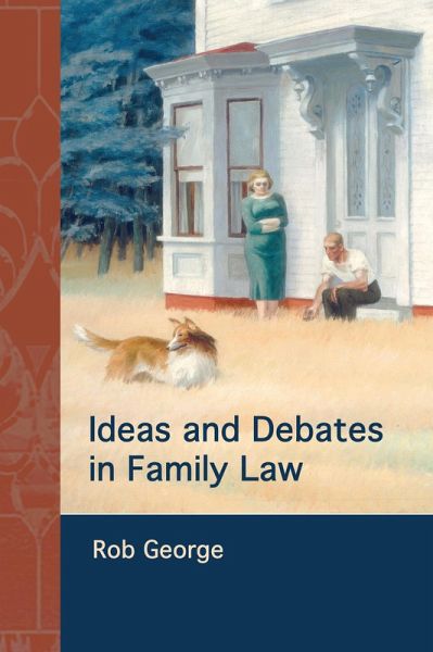 Ideas and Debates in Family Law (eBook, ePUB) Ideas and Debates in Family Law (eBook, ePUB)