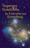 Asperger Syndrome, the Universe and Everything (eBook, ePUB)