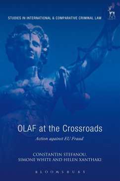 OLAF at the Crossroads (eBook, ePUB) - Stefanou, Constantin; White, Simone; Xanthaki, Helen