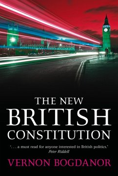 The New British Constitution (eBook, ePUB) - Bogdanor, Vernon