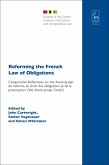 Reforming the French Law of Obligations (eBook, ePUB)