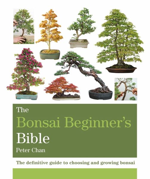 The Bonsai Bible (eBook, ePUB) The Bonsai Bible (eBook, ePUB)