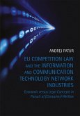 EU Competition Law and the Information and Communication Technology Network Industries (eBook, ePUB)