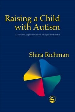 Raising a Child with Autism (eBook, ePUB) - Richman, Shira