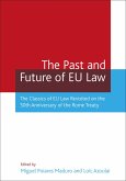 The Past and Future of EU Law (eBook, ePUB)