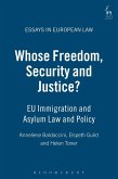 Whose Freedom, Security and Justice? (eBook, ePUB)