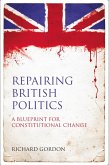 Repairing British Politics (eBook, ePUB)