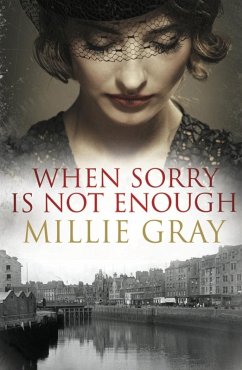 When Sorry Is Not Enough (eBook, ePUB) - Gray, Millie