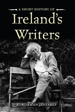 A Short History of Ireland's Writers (eBook, ePUB) - Jeffares, A. Norman, Prof.