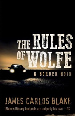 The Rules of Wolfe (eBook, ePUB) - Blake, James Carlos