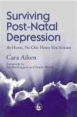 Surviving Post-Natal Depression (eBook, ePUB Enhanced)