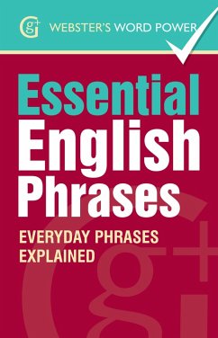 Webster's Word Power Essential English Phrases (eBook, ePUB) - Kirkpatrick, Betty