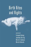 Birth Rites and Rights (eBook, ePUB)