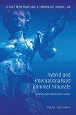 Hybrid and Internationalised Criminal Tribunals (eBook, ePUB) Hybrid and Internationalised Criminal Tribunals (eBook, ePUB)