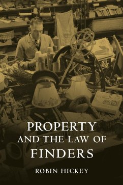 Property and the Law of Finders (eBook, ePUB) - Hickey, Robin