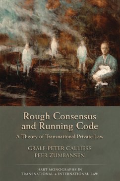 Rough Consensus and Running Code (eBook, ePUB) - Calliess, Gralf-Peter; Zumbansen, Peer