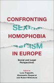 Confronting Homophobia in Europe (eBook, ePUB)