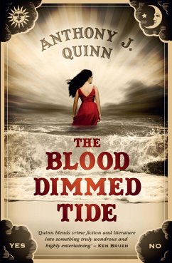 The Blood dimmed Tide (eBook, ePUB) - Quinn, Anthony J.