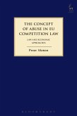 The Concept of Abuse in EU Competition Law (eBook, ePUB)
