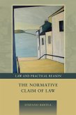 The Normative Claim of Law (eBook, ePUB)