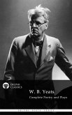 Delphi Complete Works of W. B. Yeats (Illustrated) (eBook, ePUB)