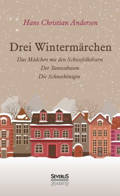 Drei Wintermärchen - Andersen, Hans Christian