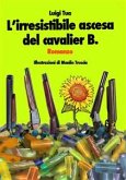 L'irresistibile ascesa del Cavalier B. (eBook, ePUB)