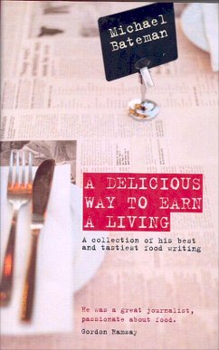 Delicious Way to Earn a Living (eBook, ePUB) - Bateman, Michael