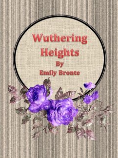 Wuthering Heights (eBook, ePUB) - Bronte, Emily