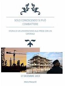 Solo conoscendo si può combattere (eBook, ePUB) - Massardi, Mario