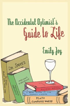 The Accidental Optimist (eBook, ePUB) - Joy, Emily