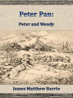 Peter Pan: Peter and Wendy (eBook, ePUB) - Matthew Barrie, James; Matthew Barrie, James