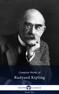 Delphi Complete Works of Rudyard Kipling (Illustrated) (eBook, ePUB) - Kipling, Rudyard