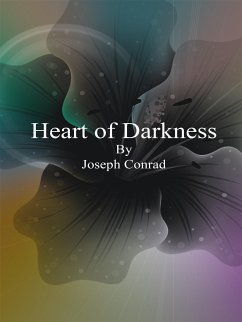 Heart of Darkness (eBook, ePUB) - Conrad, Joseph; Conrad, Joseph