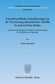 Umweltrechtliche Anforderungen an die Verwertung mineralischer Abfälle in und auf dem Boden