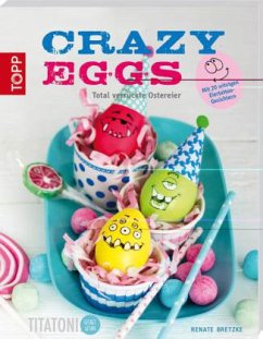 Crazy Eggs - Bretzke, Renate