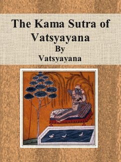 The Kama Sutra of Vatsyayana (eBook, ePUB) - Vatsyayana