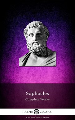 Delphi Complete Works of Sophocles (Illustrated) (eBook, ePUB) - Sophocles, Sophocles