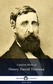 Delphi Complete Works of Henry David Thoreau (Illustrated) (eBook, ePUB)